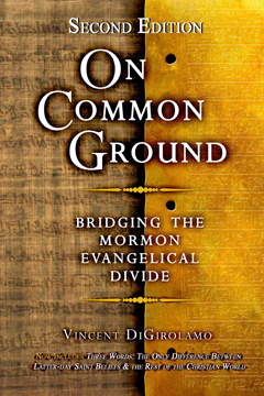 On Common Ground: Bridging the Mormon Evangelical Divide
